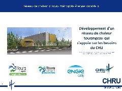 Gestion technique du batiment - Le Développement Durable - quels leviers d'actions dans les fonctions supports ? Développement d'un réseau de chaleur tourangeau qui s'appuie sur les besoins du CHU